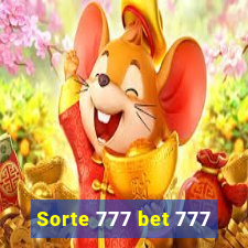 Sorte 777 bet 777